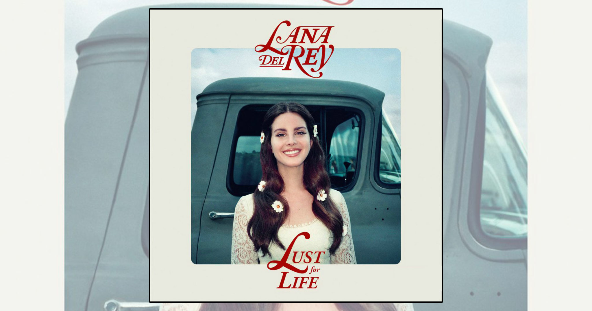 Lana Del Rey - Lust for Life Album Feature